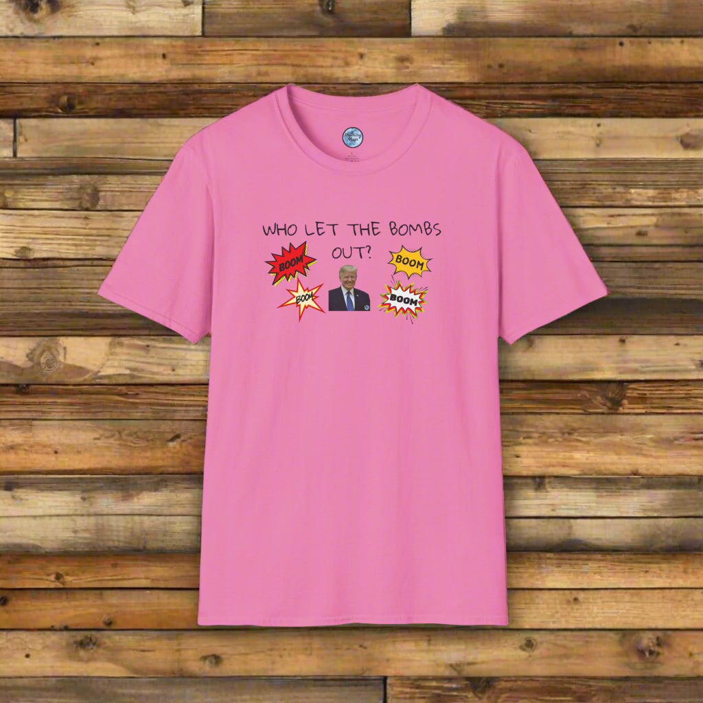 Who Let the Bombs Out Women's T-Shirt