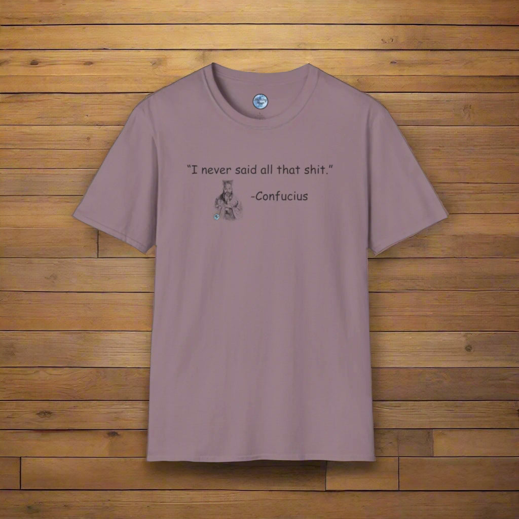 Confucius Said Women's T-Shirt