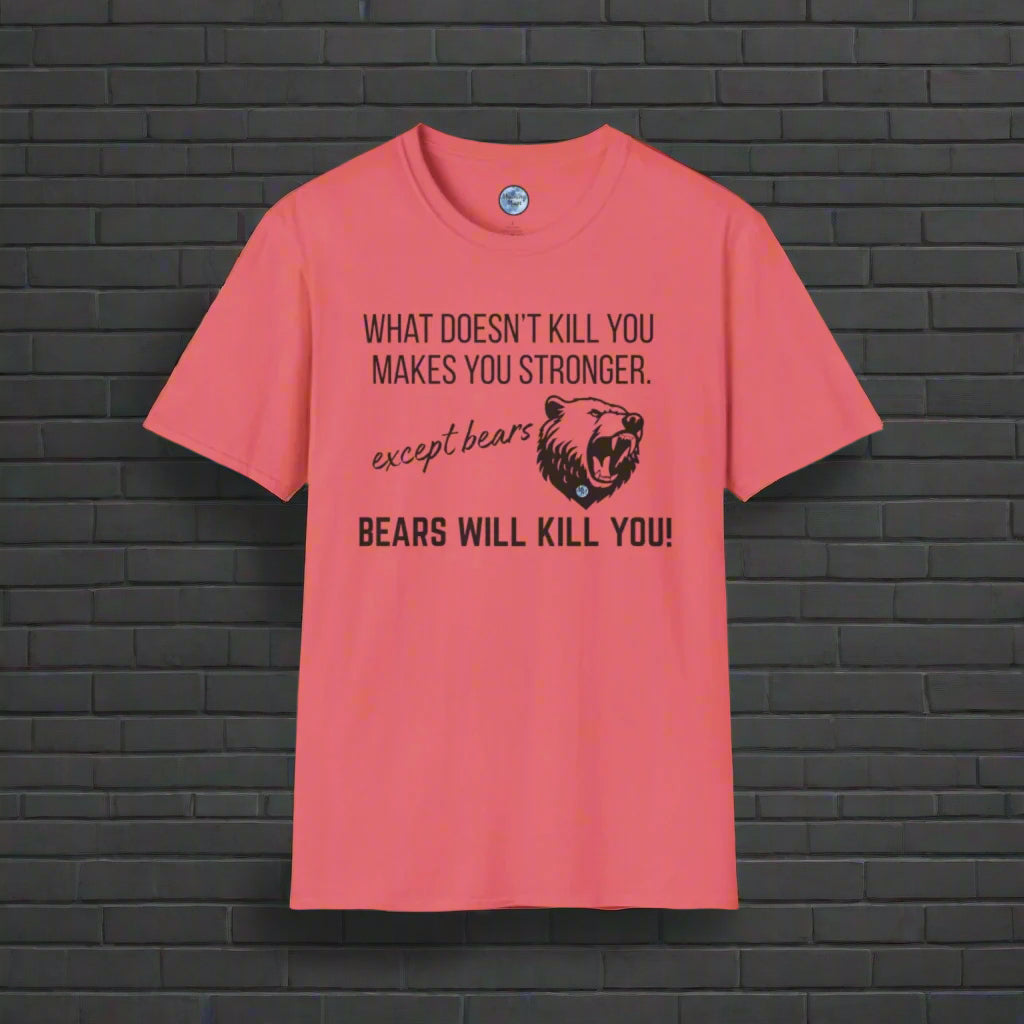 Bears Will Kill You Women's T-Shirt