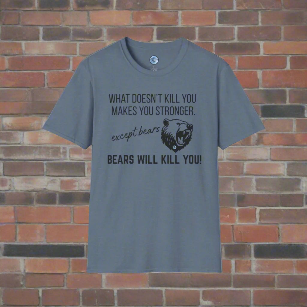 Bears Will Kill You Men's T-Shirt