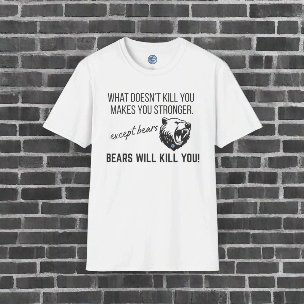 Bears Will Kill You Men's T-Shirt