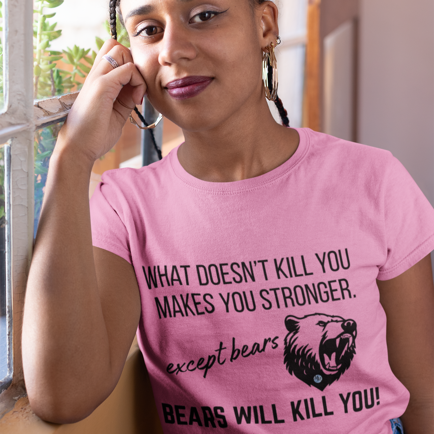 Bears Will Kill You Women's T-Shirt