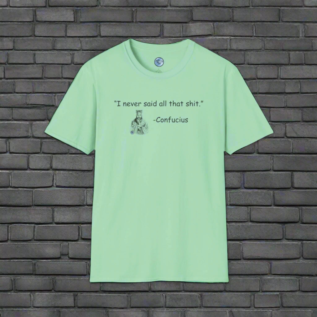 Confucius Said Women's T-Shirt