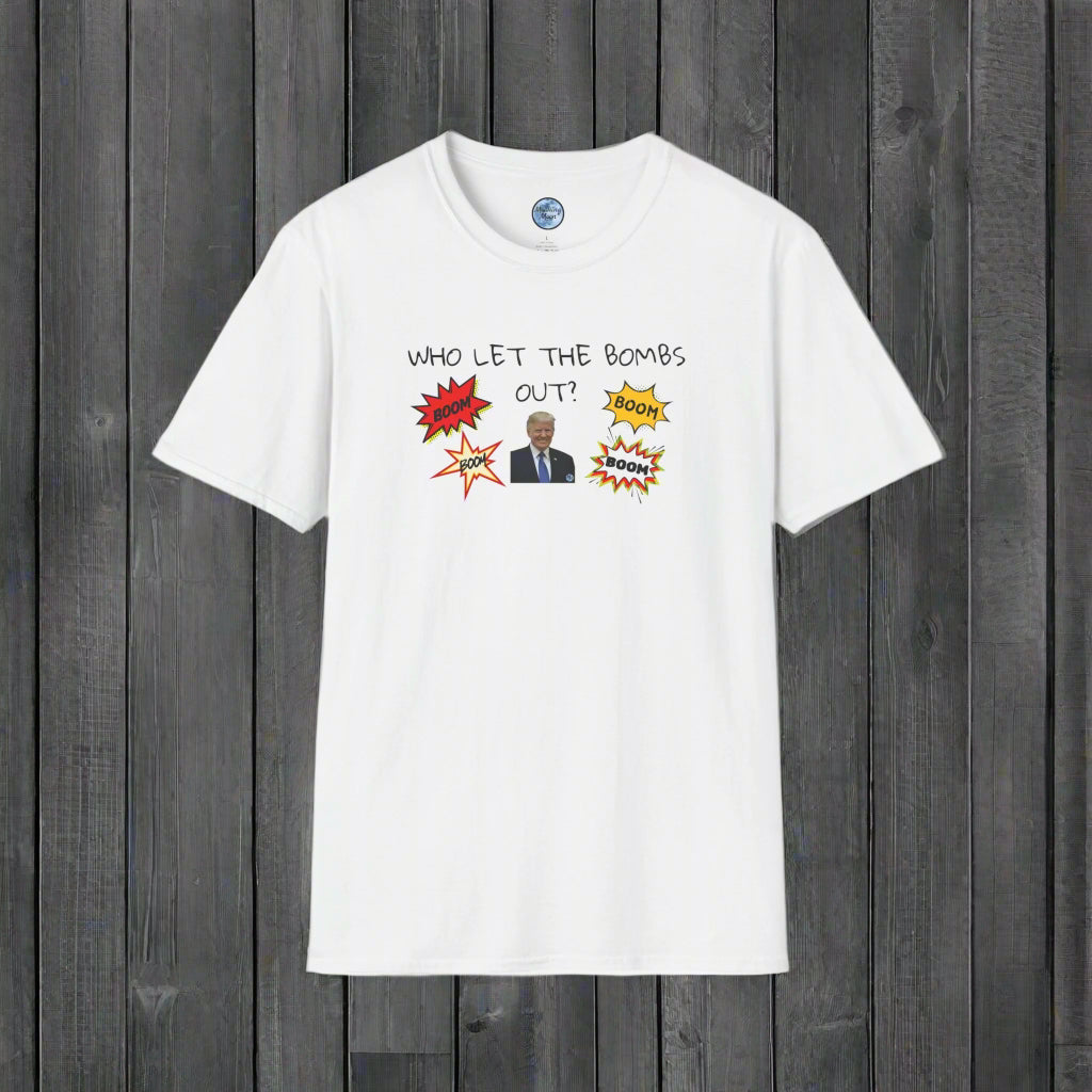 Who Let the Bombs Out Women's T-Shirt