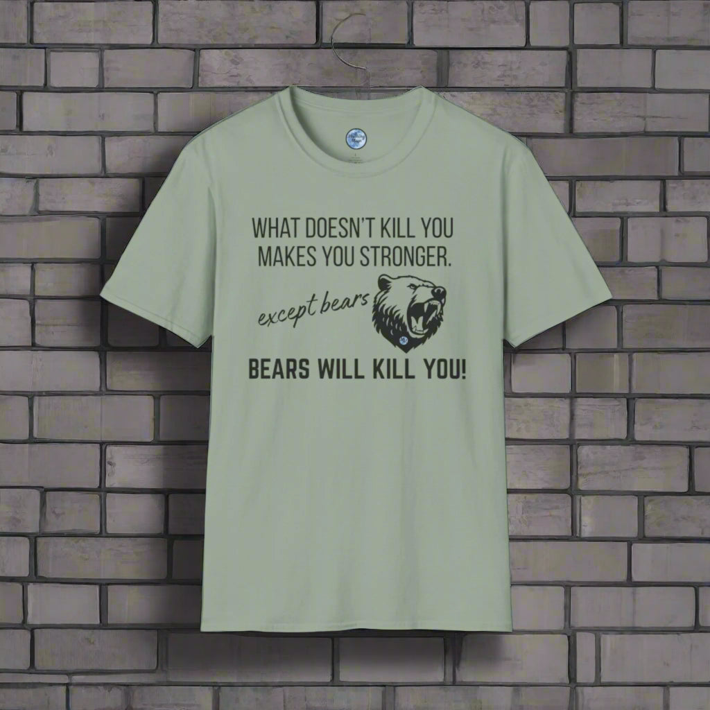 Bears Will Kill You Men's T-Shirt