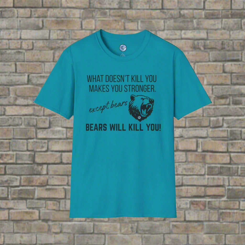 Bears Will Kill You Women's T-Shirt