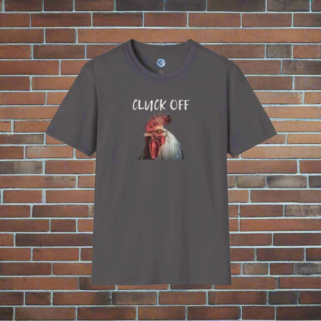 Cluck Off Men's T-Shirt