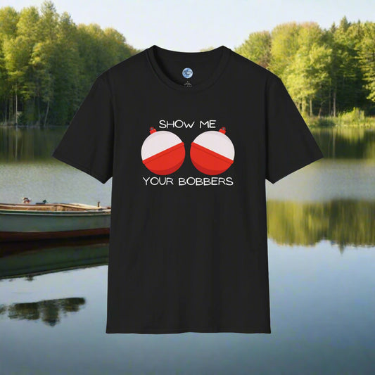 Show Me Your Bobbers Soft Style T-Shirt