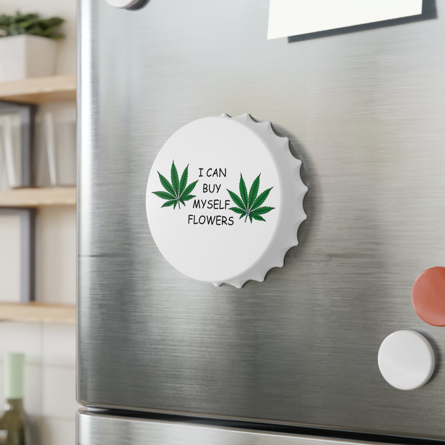 Buy Myself Flowers Magnetic Dual Bottle Opener