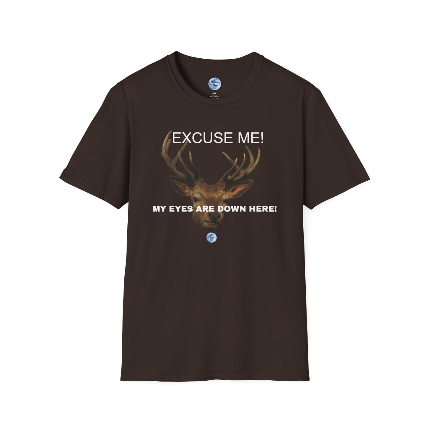 Eyes Down Here Buck Women's T-Shirt