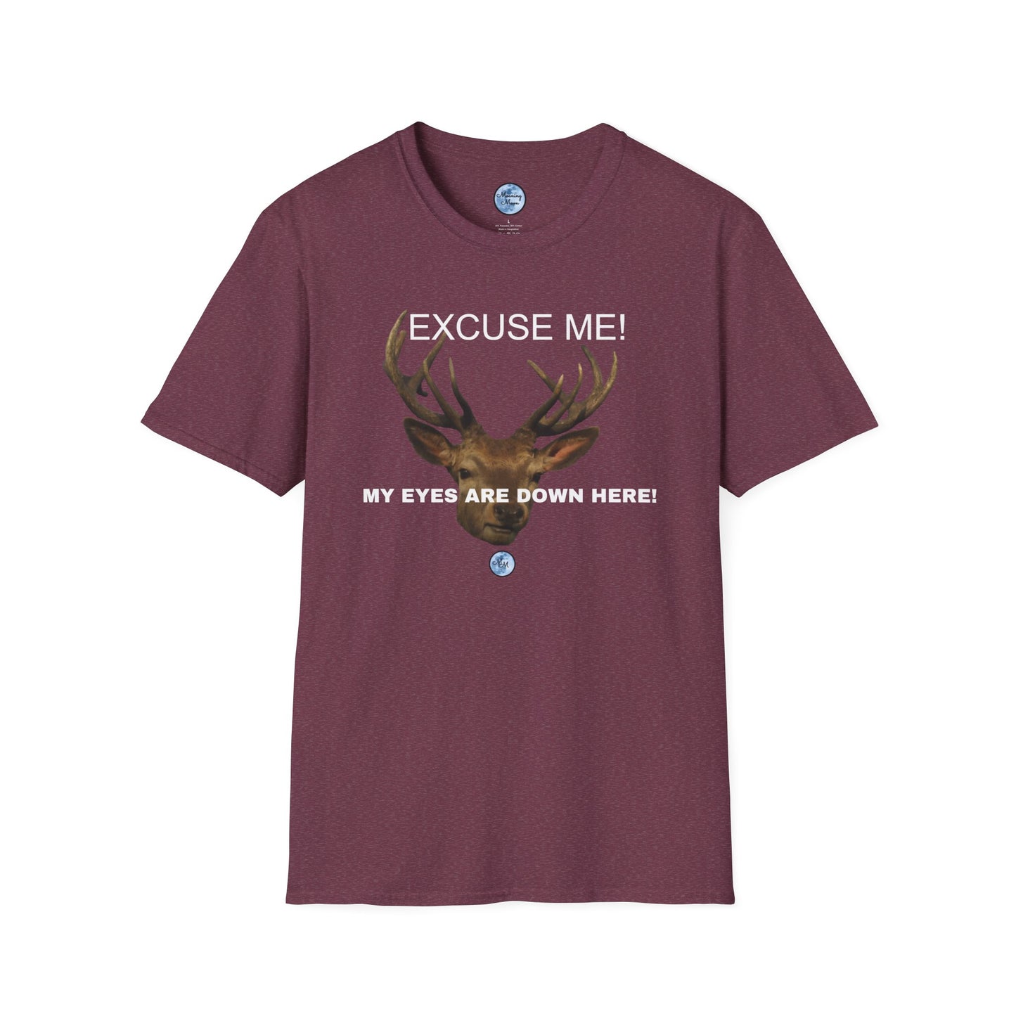 Eyes Down Here Buck Women's T-Shirt