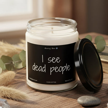 I See Dead People Non-Toxic Soy Candle, 9oz