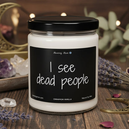 I See Dead People Non-Toxic Soy Candle, 9oz