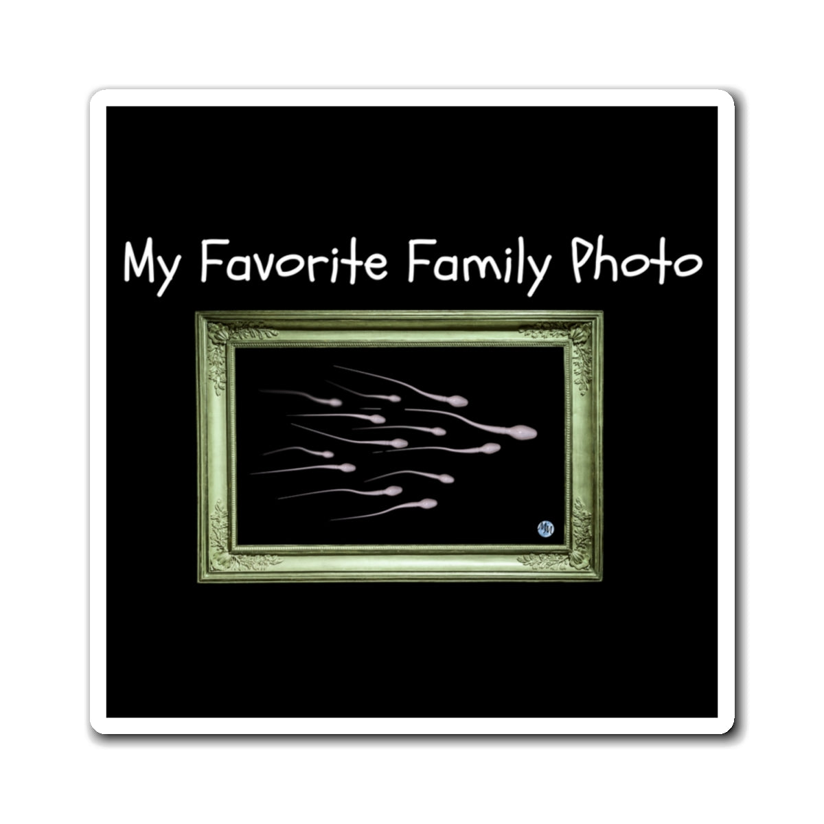 My Favorite Family Photo Square Magnet