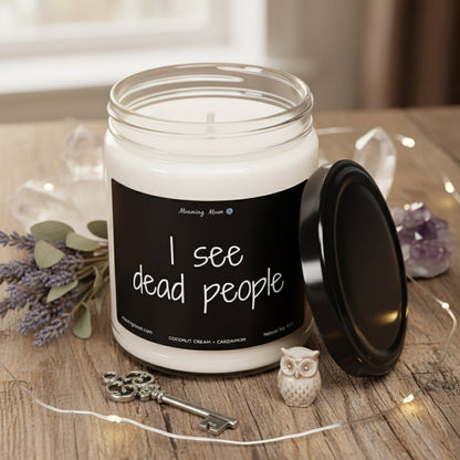 I See Dead People Non-Toxic Soy Candle, 9oz