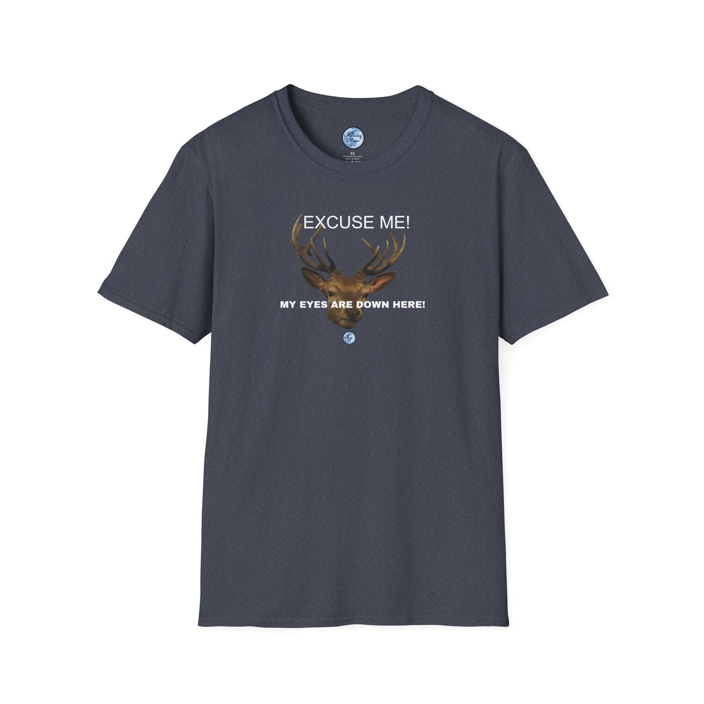 Eyes Down Here Buck Women's T-Shirt