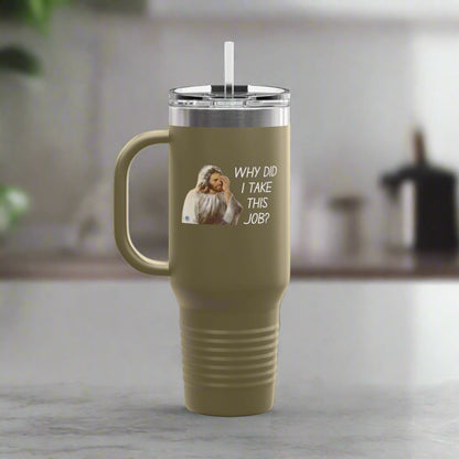 Why This Job Polar Camel Insulated Travel Mug, 40oz
