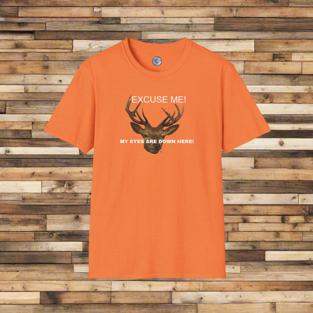 Eyes Down Here - Buck T-Shirt