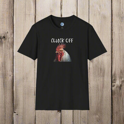 Cluck Off T-Shirt