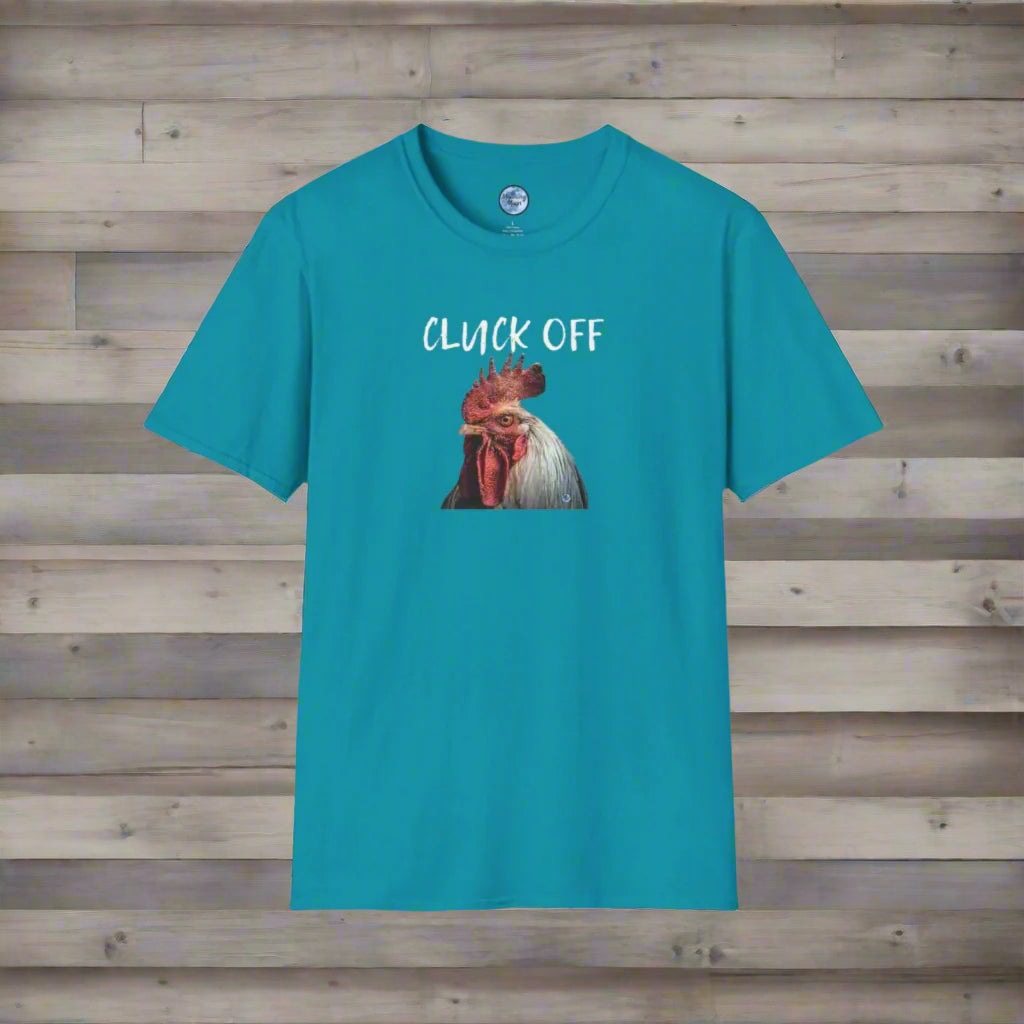 Cluck Off T-Shirt