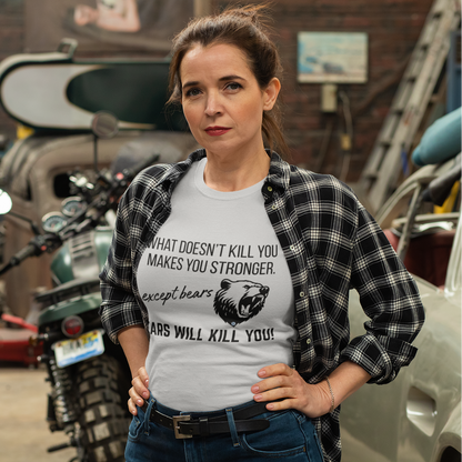 Bears Will Kill You Soft Style T-Shirt