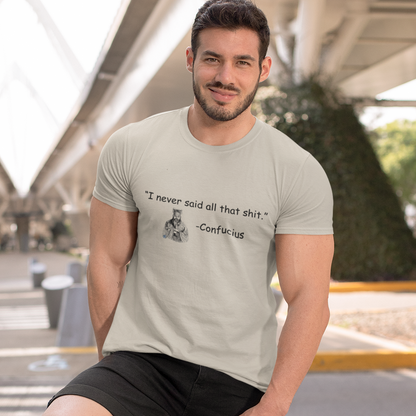 Confucius Said T-Shirt