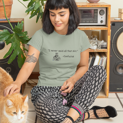 Confucius Said T-Shirt
