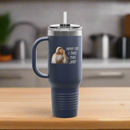 Why This Job Polar Camel Insulated Travel Mug, 40oz