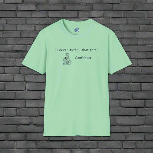 Confucius Said Women's T-Shirt