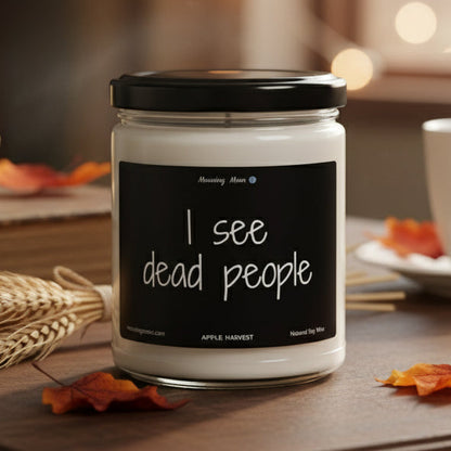 I See Dead People Non-Toxic Soy Candle, 9oz