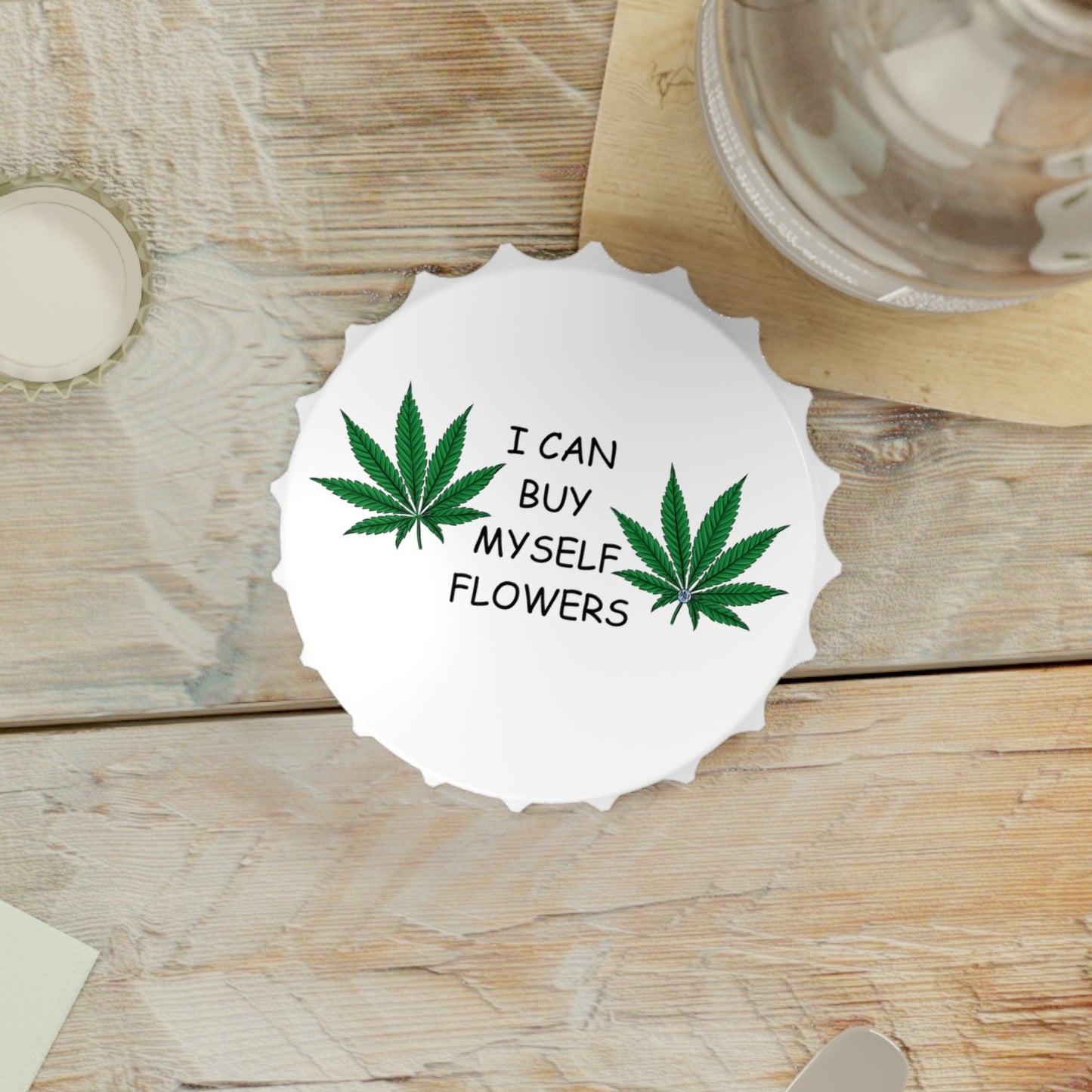 Buy Myself Flowers Magnetic Dual Bottle Opener