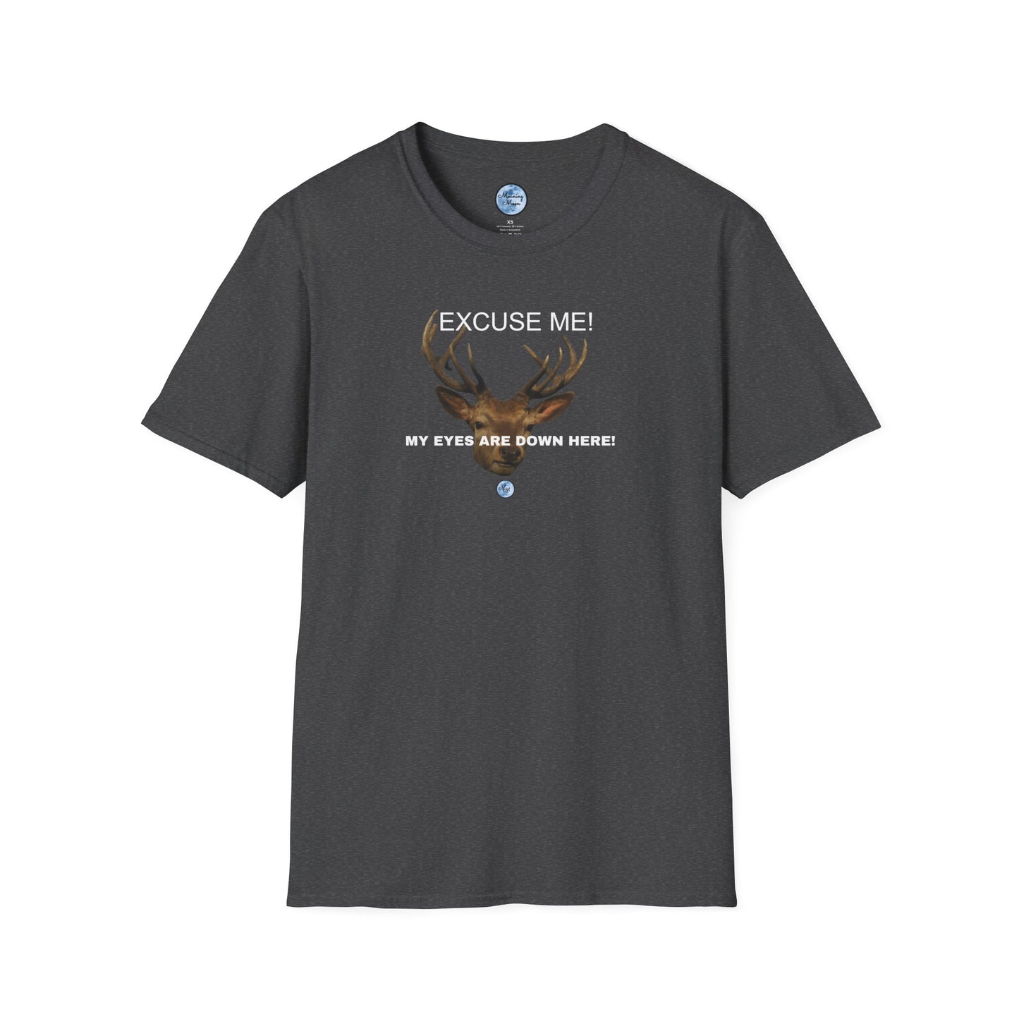 Eyes Down Here Buck Women's T-Shirt