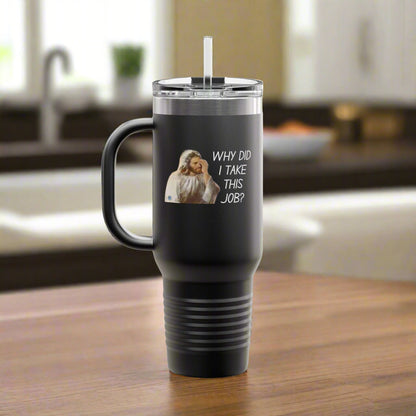 Why This Job Polar Camel Insulated Travel Mug, 40oz