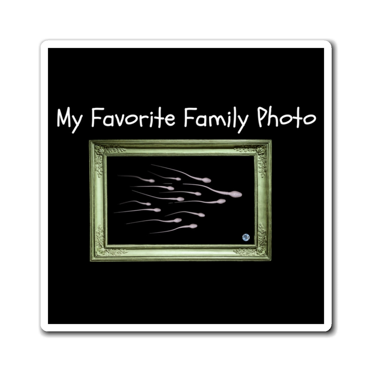 My Favorite Family Photo Square Magnet