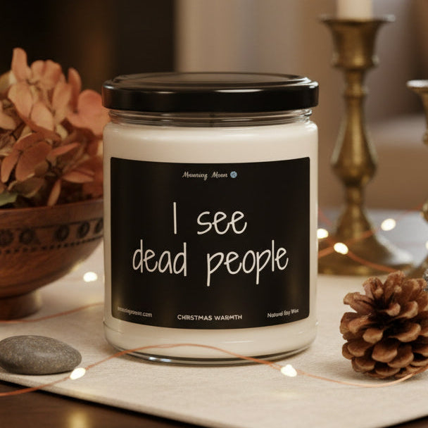 I See Dead People Non-Toxic Soy Candle, 9oz