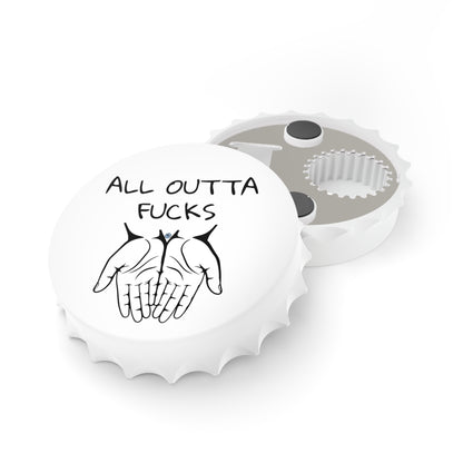 All Outta F*cks Magnetic Dual Bottle Opener