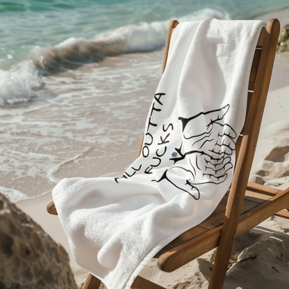 All Outta Fucks White Beach Towel