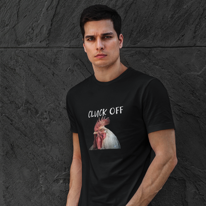 Cluck Off T-Shirt