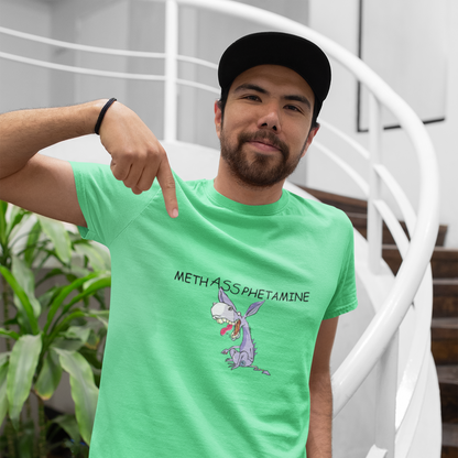 MethAssPhetamine T-Shirt